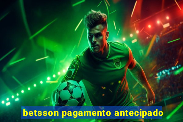 betsson pagamento antecipado